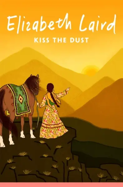 Kiss the Dust - Elizabeth Laird