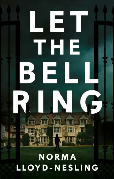 Let the Bell Ring - Norma Lloyd-Nesling