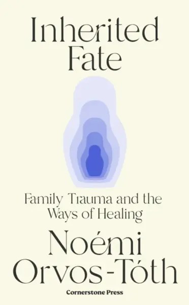 Inherited Fate - Noémi Orvos-Tóth