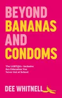 Beyond Bananas and Condoms - Dee Whitnell