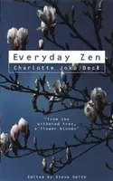 Everyday Zen - Charlotte Joko Becková