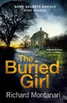 The Buried Girl - Richard Montanari