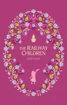 The Railway Children - Edith Nesbitová