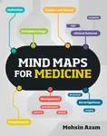 Mind Maps for Medicine - Mohsin  Azam
