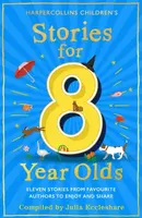 Stories for 8 Year Olds - Julia Eccleshare