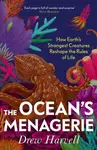 The Ocean's Menagerie - Drew Harvell