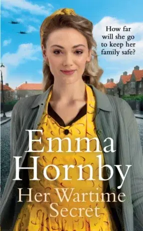 Her Wartime Secret - Emma Hornby