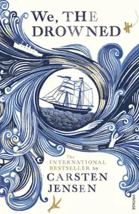 We, The Drowned - Carsten Jensen