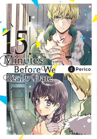 15 Minutes Before We Really Date, Vol. 2 - Rachel Pierce, Caleb Cook, Perico Perico