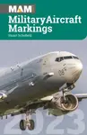 Military Aircraft Markings 2023 - Stuart Schofield