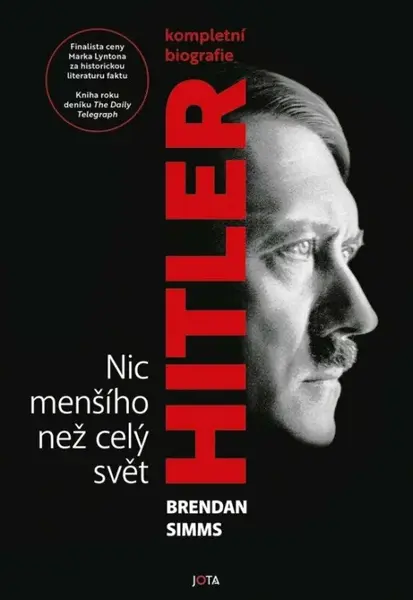 Hitler. Nic menšího než celý svět (Defekt) - Brendan Simms