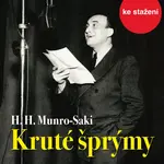 Kruté šprýmy - Hector Hugh Munro - audiokniha