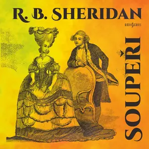 Soupeři - Richard Brinsley Sheridan, Karel Roden, Vlastimil Hašek, Antonín Hardt, Růžena Nováková, Josef Bulík, Hana Bauerová, Zdeněk Najman - audiokn