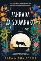 Zahrada za soumraku - Sara Nisha Adams - e-kniha