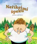 Neříkej mi špeku - Lenka Rožnovská, Jana Divoká - e-kniha