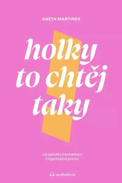 Holky to chtěj taky - Aneta Martinek