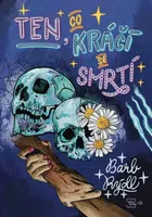 Ten, co kráčí se smrtí 3 - Barb Rýdl - e-kniha