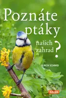 Poznáte ptáky našich zahrad? (Pozorujte a určujte celkem 100 druhů ptáků) - kniha z kategorie Chov zvířat