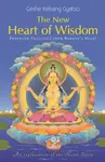 The New Heart of Wisdom - Geshe Kelsang Gyatso