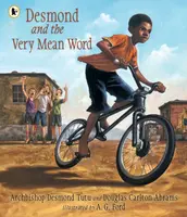 Desmond and the Very Mean Word - Douglas Abrams, Desmond Tutu