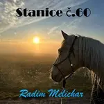 Radim Melichar – Stanice č.60