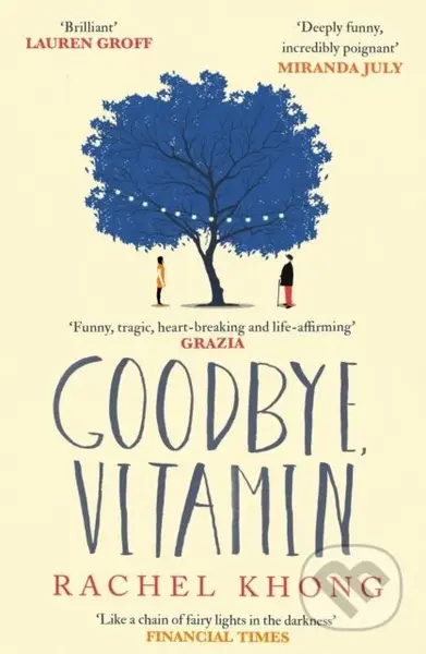 Goodbye, Vitamin - Rachel Khong - kniha z kategorie Společenská beletrie