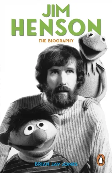 Jim Henson - Brian Jay Jones