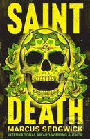Saint Death - Marcus Sedgwick - kniha z kategorie Pro děti
