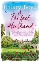 A Perfect Husband - Hilary Boyd - kniha z kategorie Romantika