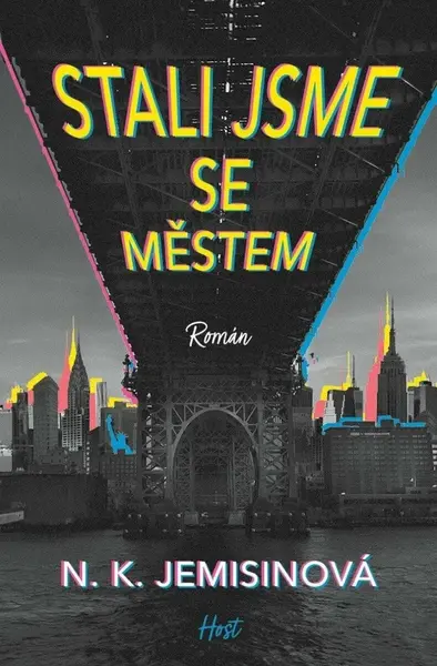 Stali jsme se městem (poškozená) - N.K. Jemisinová