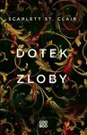Dotek zloby (poškozená) - Scarlett St. Clair