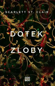 Dotek zloby (poškozená) - Scarlett St. Clair