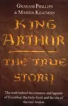 King Arthur - Graham Phillips, Martin Keatman