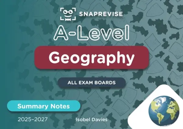 SnapRevise A-Level Geography Summary Notes