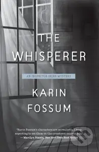 Whisperer - Karin Fossum