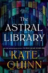 Astral Library - Kate Quinn
