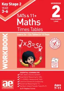 KS2 Times Tables Workbook 2 - Dr Stephen C Curran
