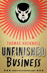 Unfinished Business - Thomas Hocknell