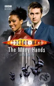 Doctor Who: The Many Hands - Dale Smith - kniha z kategorie Sci-fi