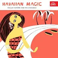 Václav Kučera se svou skupinou – Kouzlo Havaje