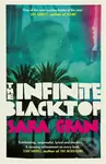 The Infinite Blacktop (A Claire DeWitt Novel) - Sara Gran - kniha z kategorie Detektivky, thrillery a horory