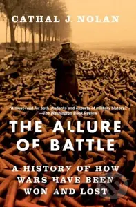 The Allure of Battle (A History of How Wars Have Been Won and Lost) - kniha z kategorie Humanitní a společenské vědy