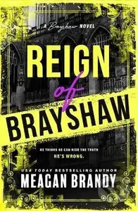 Reign of Brayshaw (Standard Edition) - Meagan Brandy - kniha z kategorie Romantická