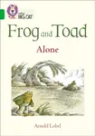Frog and Toad: Alone - Arnold Lobel