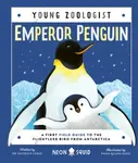Emperor Penguin (Young Zoologist) - Neon Squid, Dr. Michelle LaRue