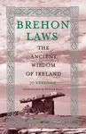 Brehon Laws - Jo Kerrigan