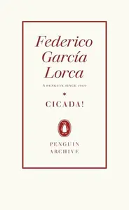 Cicada! - Federico García Lorca