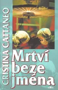 Mrtví beze jména (poškozená) - Cristina Cattaneo