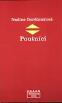 Poutníci (poškozená) - Nadine Gordimerová