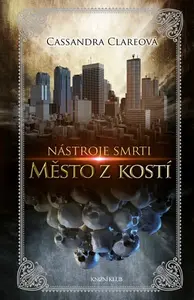 Město z kostí (poškozená) - Cassandra Clare